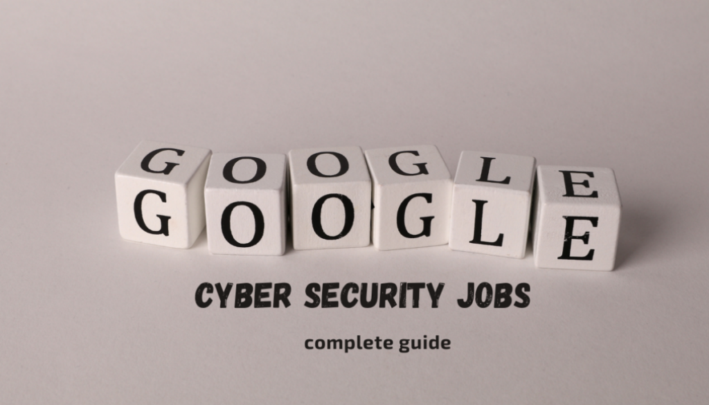 google Cyber Security jobs
