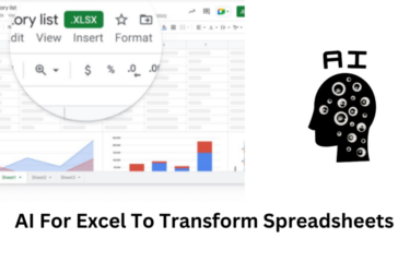Use AI For excel To Transform Spreadsheets Excellently In 20’s